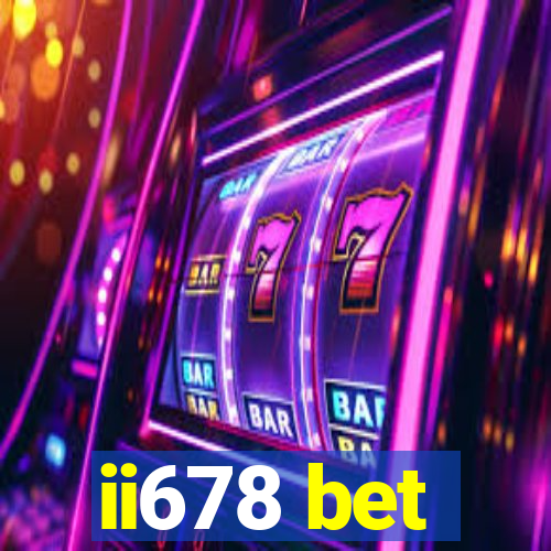 ii678 bet